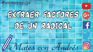 Cómo extraer factores de un radical 02 [upl. by Halac]