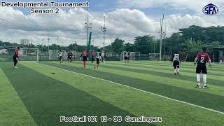 DEVELOPMENTAL TOURNAMENT SEASON 2  Football 101 vs Gunslingers  13072024 [upl. by Spalla809]