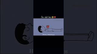 🥺One Side Love 😔💔shorts shortsfeed animation ytshots love [upl. by Tala757]