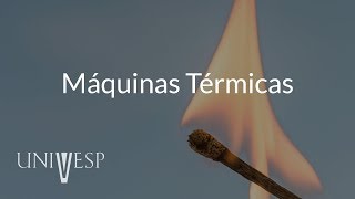 Termodinâmica e Mecânica Estatística  Aula 09  Máquinas térmicas [upl. by Brouwer]