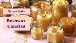 Beeswax Candle Tutorial  Learn From An Expert Candlemaker  BrambleBerrycom [upl. by Zenobia]