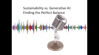 Sustainability vs Generative AI Finding the Perfect Balance Sustainability GenerativeAI [upl. by Ebert]