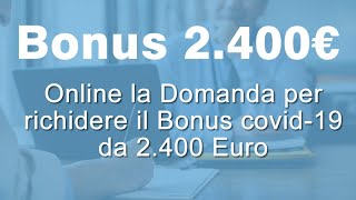 DOMANDA BONUS 2400 euro INPS ecco la procedura online 👍 [upl. by Garth]