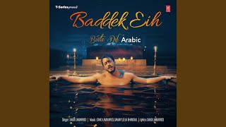 Baddek Eih Binte Dil Arabic [upl. by Lielos]