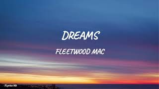 Fleetwood Mac  Dreams Lyrics [upl. by Anyotal849]