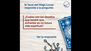 ¿Cuáles son los desafíos que tendré que enfrentar en mi futura vida espiritual [upl. by Egamlat]