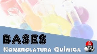 Como Nombrar las Bases  Hidróxidos  Nomenclatura Química [upl. by Alesiram583]