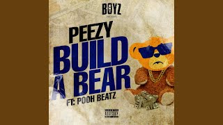 Build A Bear feat Pooh Beatz [upl. by Eelrahs]