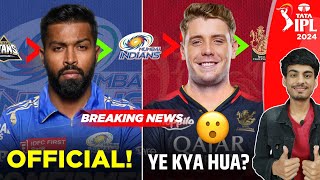 IPL BREAKING  HARDIK JOINED MI FOR IPL 2024  RCB SIGNED CAMERON GREEN 😳  IPL 2024 TRADE [upl. by Lamprey109]