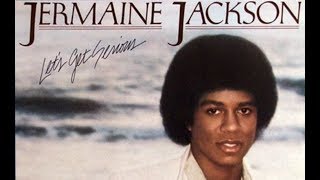 Jermaine Jackson  Lets Get Serious [upl. by Nylloc708]