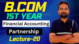 Numerical Question  Admission of A Partner  Partnership Account Lecture20 [upl. by Bouchier54]