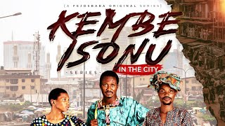 Kembe Isonu in the City  Showing Every Wednesday by 5pm Nigerian Time on Fejosbaba TV Yoruba [upl. by Lednew]