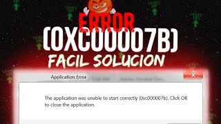 Como SOLUCIONAR ERROR 0xc00007b FACIL Y RAPIDO [upl. by Chaffin444]