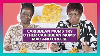 Caribbean Mums Try Other Caribbean Mums’ Mac amp Cheese [upl. by Rolfston164]