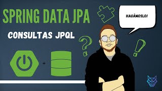 6 Spring Data JPA  Consultas con JPQL [upl. by Ahseekat709]