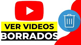 Cómo VER VIDEOS BORRADOS de Youtube 2024  Como Ver Videos ELiminado de Youtube [upl. by Oiramat]