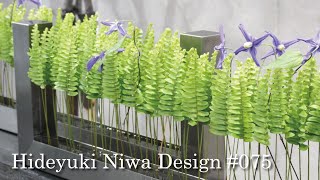 075 Floral art By Hideyuki Niwa フラワーアーティスト丹羽英之 [upl. by Iretak]