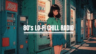 『80s chill city pop Radio』LOFI Playlist Chill mix BGM  To Work  To Study [upl. by Anelrihs]