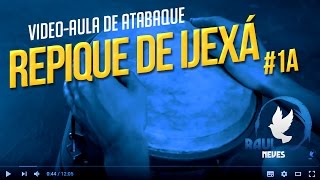 Vídeo Aula de Atabaque  Repique de Ijexá 1A [upl. by Meekar]