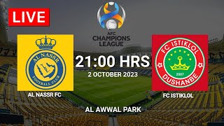 Al Nassr vs Istiklol  AFC Champions League 2023  Match Preview [upl. by Tomasina]