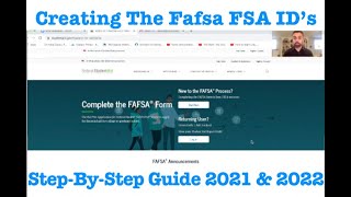 How To Create The FAFSA FSA IDs A Step By Step Guide To Start Completing The Fafsa For 2021 amp 2022 [upl. by Eecyaj564]