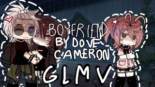 Boyfriend by dove Cameron GLMV Short version Part 2 gachalife gachamusicvideo gacha 🌘 [upl. by Aidyl]