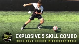 Individual Soccer Midfielder Drill  5 Skill Agility amp Explosive Movement Combo [upl. by Regdirb]