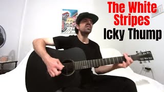 Icky Thump  The White Stripes Acoustic Cover by Joel Goguen [upl. by Matejka]