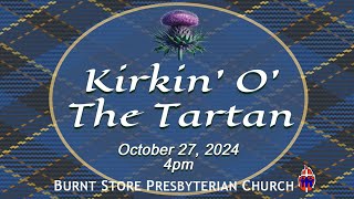 Kirkin O The Tartan Service 400PM 102724 [upl. by Ivor382]