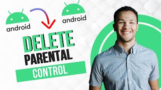 How to Delete Parental Control on Android Best Method [upl. by Jeffery]