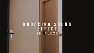 8D Audio KNOCKING SOUND EFFECTS Wear Earphones [upl. by Mcclain981]