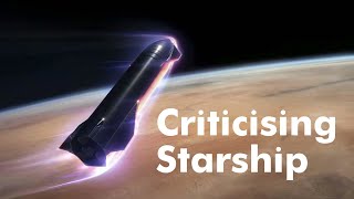 Criticizing Starship Part Three [upl. by Mcdade900]