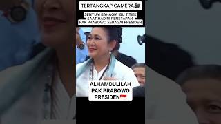 MOMEN IBU TITIEK TERSENYUM BAHAGIA USAI KPU TETAPKAN PAK PRABOWO PRESIDEN🇮🇩prabowopresiden2024 [upl. by Elison466]