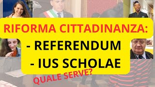 💥 RIFORMA CITTADINANZA ITALIANA  REFERENDUM E IUS SCHOLAE [upl. by Aeslehs]