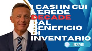 I casi in cui lerede decade dal beneficio di inventario [upl. by Annej]