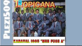 Tropicana DHaiti Men Fuse a Kanaval 1985 [upl. by Remsen]