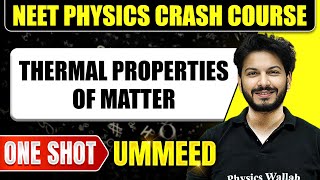 THERMAL PROPERTIES OF MATTER in 1 Shot All Concepts Tricks amp PYQs  NEET Crash Course  Ummeed [upl. by Bronnie34]