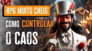 A Chave Para Dominar Mesas de RPG Com Muitos Jogadores [upl. by Trin]