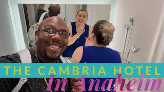 Cambria Hotel and Suites Anaheim Overnight Experience  Disneyland [upl. by Lancaster67]