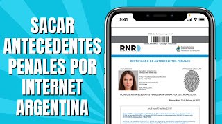 Cómo SACAR Antecedentes Penales Por Internet Argentina [upl. by Chud]