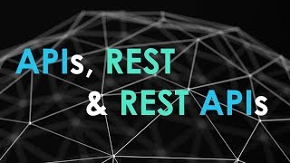 APIs  REST  REST APIs Demystified [upl. by Vincelette643]