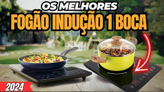 Qual MELHOR FOGÃO DE INDUÇÃO 1 BOCA Fogão Cooktop de Indução 1 Boca Custo Beneficio ATUALIZADO [upl. by Esialb]