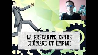 Quelles mutations du travail et de lemploi  3  La précarité entre chômage et emploi [upl. by Neltiak]