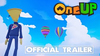 One Up  Release Trailer [upl. by Viridis]