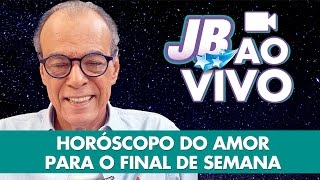 Horóscopo do amor para o final de semana  João Bidu Ao Vivo 0610 [upl. by Nims813]