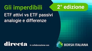 ETF attivi vs ETF passivi – analogie e differenze con Borsa Italiana [upl. by Resneps]