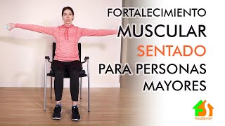 Fortalecimiento muscular sentado para personas mayores [upl. by Eimoan36]