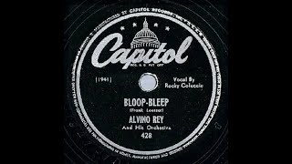 1947 Alvino Rey  Bloop Bleep Rocky Coluccio vocal [upl. by Kingsbury]