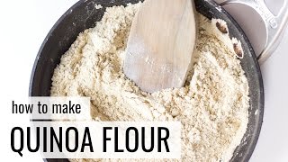 How to Make Quinoa Flour [upl. by Llirrehs]