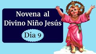 NOVENA AL DIVINO NIÑO DIA 9 [upl. by Neveda]